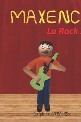 Cover of Maxence la Rock Star