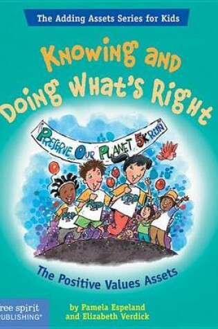 Cover of Knowing and Doing What's Right: The Positive Values Assets