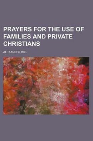 Cover of Prayers for the Use of Families and Private Christians