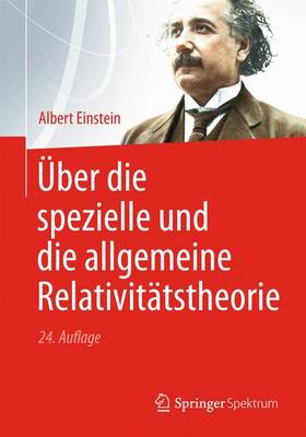 Book cover for U Ber Die Spezielle Und Die Allgemeine Relativita Tstheorie