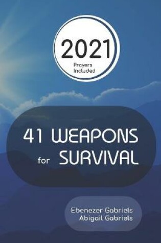 Cover of 41 Weapons for Survival