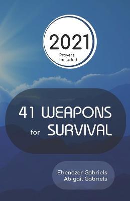 Book cover for 41 Weapons for Survival