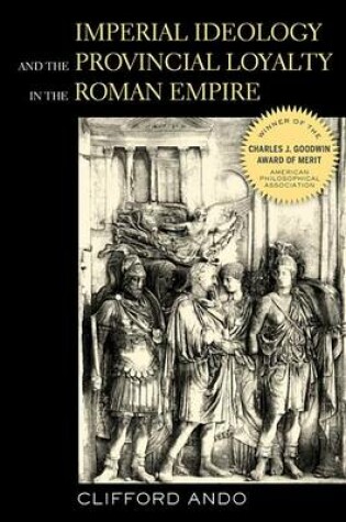 Cover of Imperial Ideology and Provincial Loyalty in the Roman Empire