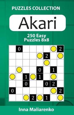 Book cover for Akari - 250 Easy Puzzles 8x8