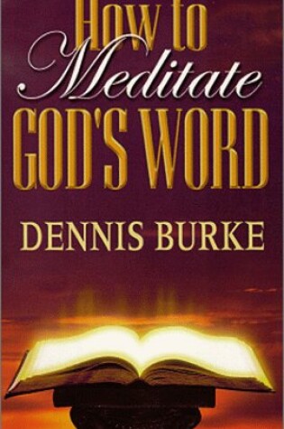 Cover of How to Meditate Gods Word