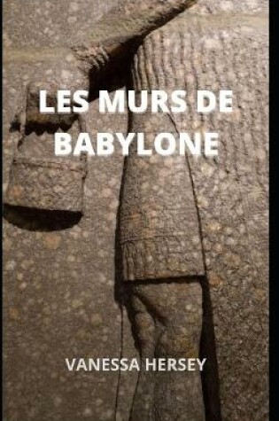 Cover of Les Murs de Babylone