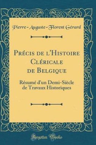 Cover of Précis de l'Histoire Cléricale de Belgique