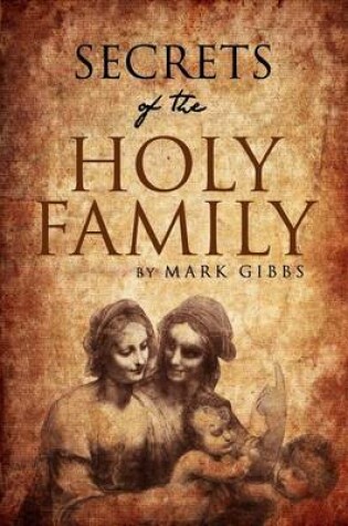 Cover of Secrets of the Holy Family