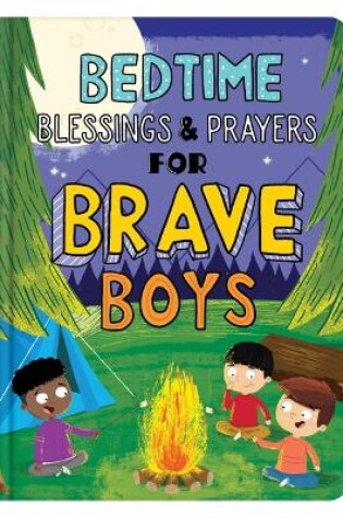 Cover of Bedtime Blessings and Prayers for Brave Boys