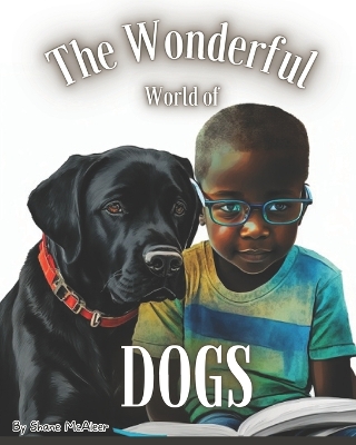 Book cover for The Wonderful World of Dogs