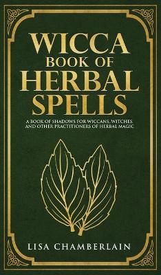 Book cover for Wicca Book of Herbal Spells