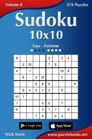 Cover of Sudoku 10x10 - Easy to Extreme - Volume 8 - 276 Puzzles