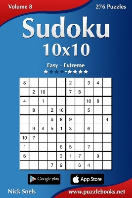 Book cover for Sudoku 10x10 - Easy to Extreme - Volume 8 - 276 Puzzles
