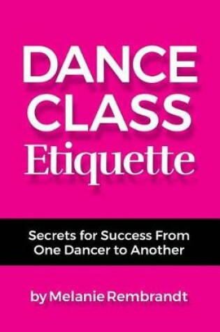 Cover of Dance Class Etiquette