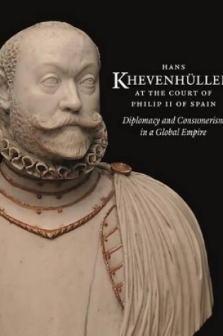 Cover of Hans KhevenhuLler at the Court of Philip II of Spain