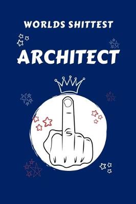 Book cover for Worlds Shittest Architect