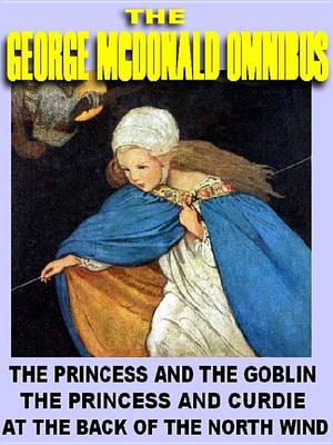 Book cover for The George MacDonald Omnibus