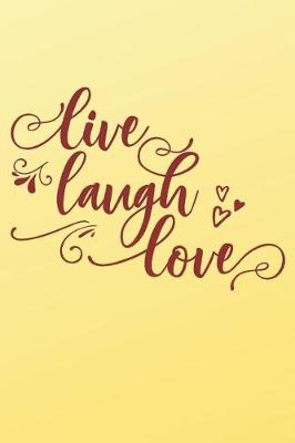 Book cover for Live Laugh Love