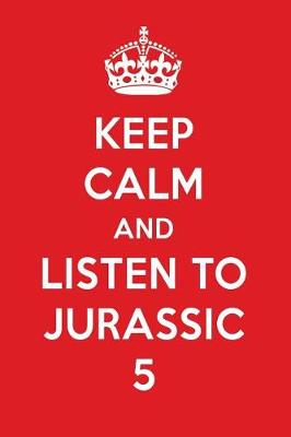 Book cover for Keep Calm and Listen to Jurassic 5