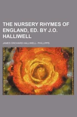 Cover of The Nursery Rhymes of England, Ed. by J.O. Halliwell