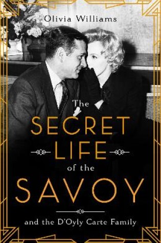 Cover of The Secret Life of the Savoy