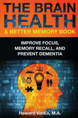 Cover of The Brain Health & Better Memory Book