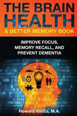 Book cover for The Brain Health & Better Memory Book