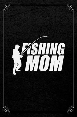 Book cover for Fishing Mom