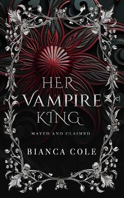 Book cover for Her Vampire King