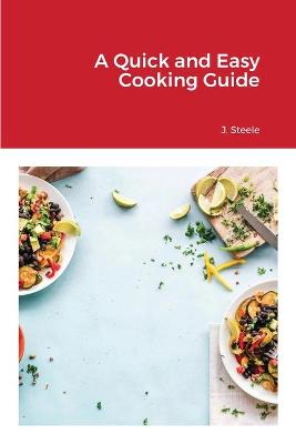 Book cover for A Quick and Easy Cooking Guide