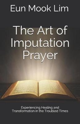 Book cover for The Art of Imputation Prayer