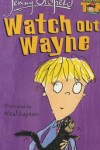 Book cover for Watch Out, Wayne