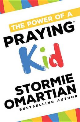 Book cover for The Power of a Praying(r) Kid