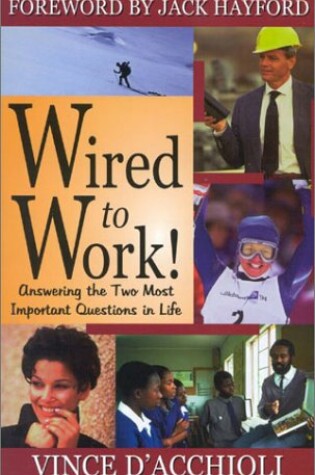 Cover of Wired to Work