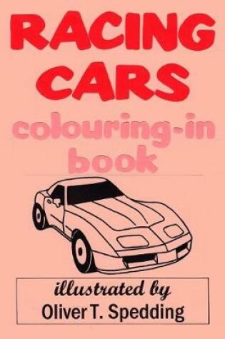 Cover of Racing Cars Colouring-in Book