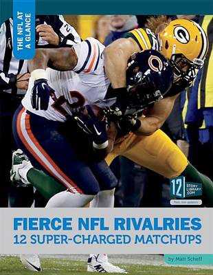 Book cover for Fierce NFL Rivalries: 12 Super-Charged Matchups