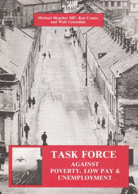 Book cover for Task Force Against Poverty, Low Pay and Unemployment