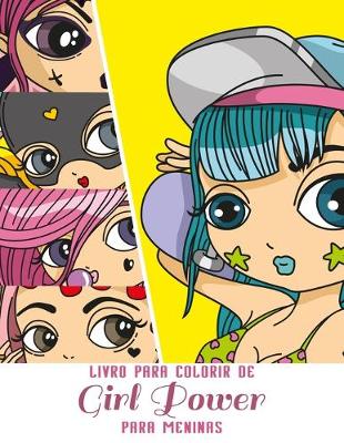 Cover of Livro para Colorir de Girl Power para Meninas