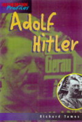 Book cover for Heinemann Profiles: Adolf Hitler