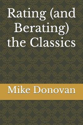 Book cover for Rating (and Berating) the Classics