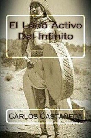 Cover of El Lado Activo Del Infinito
