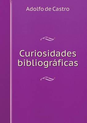 Book cover for Curiosidades bibliogr�ficas