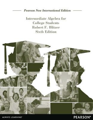 Book cover for Intermediate Algebra for College Students Pearson New International Edition, plus MyMathLab without eText