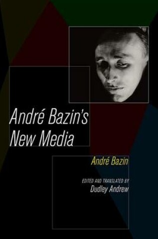 Cover of Andre Bazin's New Media
