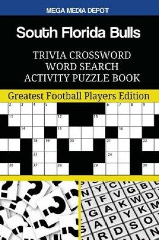 Cover of South Florida Bulls Trivia Crossword Word Search Activity Puzzle Book