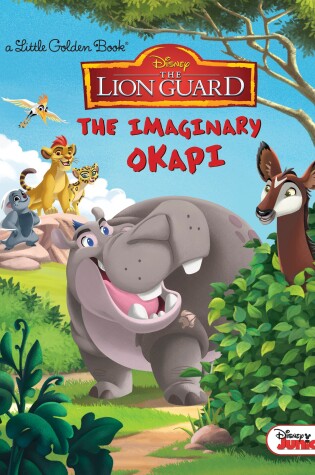 Cover of The Imaginary Okapi (Disney Junior: The Lion Guard)