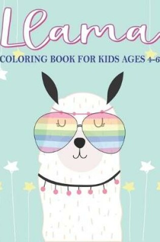 Cover of Llama Coloring Book for Kids Ages 4-6