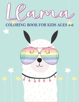 Book cover for Llama Coloring Book for Kids Ages 4-6