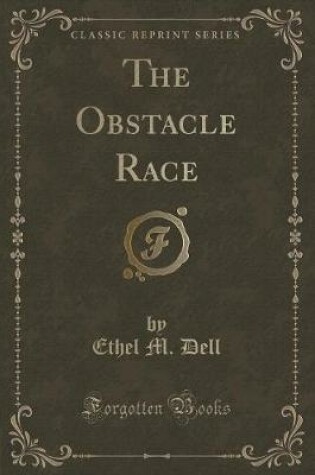 Cover of The Obstacle Race (Classic Reprint)