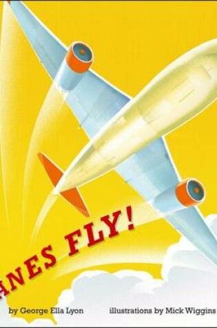 Cover of Planes Fly!